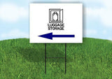 LUGGAGE STORAGE BLUE LEFT ARROW Yard Sign Road with Stand LAWN SIGN Single sided