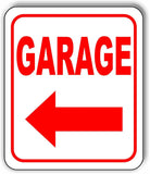 GARAGE LEFT ARROW Aluminum Composite Sign