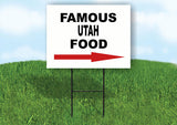 UTAH FAMOUS FOOD RIGHT ARROW Yard Sign w Stand LAWN SIGN Single