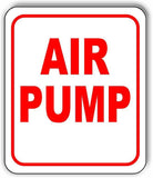 AIR PUMP metal outdoor sign long-lasting