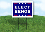 ELECT BENGS 18 in x 24 in Yard Sign Road Sign with Stand