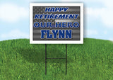 FLYNN POLICE RETIREMENT  18 in x 24 in Yard Sign Road Sign With Stand
