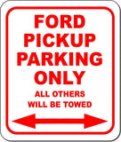 Ford Pickup Parking Only All Others Towed Garage Metal Aluminum Composite Sign