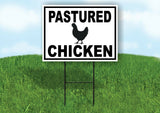 PASTURED CHICKEN BLACK BORDER Yard Sign Road with Stand LAWN SIGN