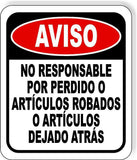 AVISO NO RESPONSABLE Aluminum composite sign