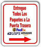 Entregue  Todos Los  Paquetes a La  Puerta Trasera Right Aluminum composite sign