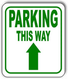 PARKING THIS WAY DIRECTIONAL GREEN 8 Arrow Variations Aluminum composite sign