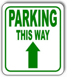 PARKING THIS WAY DIRECTIONAL GREEN 8 Arrow Variations Aluminum composite sign
