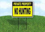 PRIVATE PROPERTY NO HUNTING YELLOW Yard Sign w Stand LAWN SIGN