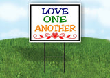 LOVE ONE ANOTHER HEART Yard Sign with Stand LAWN SIGN