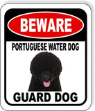 BEWARE PORTUGUESE WATER DOG GUARD DOG Metal Aluminum Composite Sign