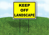 KEEP OFF LANDSCAPE YELLOW BLACK Yard Sign Road with Stand LAWN SIGN