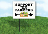 TEXAS SUPPORT FARMERS RIGHT ARROW Yard Sign w Stand LAWN  SIGN Single