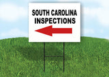 INSPECTIONS LEFT ARROW RED SOUTH CAROLINA Yard Sign w Stand LAWN SIGN Single