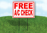 FREE AC CHECK RED WHITE Yard Sign Road with Stand LAWN SIGN