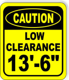 CAUTION LOW Clearance 13'-6" Metal Aluminum Composite Safety Sign Bright Yellow