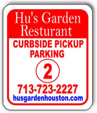 Hu's Garden Restaurant parking 2 Metal Aluminum composite sign