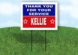 KELLIE THANK YOU SERVICE 18 in x 24 in Yard Sign Road Sign with Stand