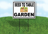 SEED TO TABLE GARDEN BLACK BORDER Yard Sign Road with Stand LAWN SIGN