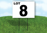 LOT 8 BLACK WHITE Yard Sign with Stand LAWN SIGN