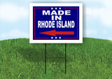 RHODE ISLAND MADE IN LEFT ARROW Yard Sign w Stand LAWN SIGN Single