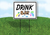 DRINK BAR GRAPHICS AND BORDER Yard Sign with Stand LAWN SIGN
