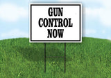 GUN CONTROL NOW BLACK BORDER 18inx24in Yard Road Sign w/ Stand