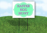 EASTER EGG HUNT GREEN TAG 18 in x 24 in Yard Sign Road Sign with Stand