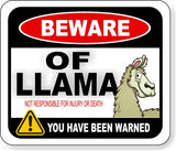 BEWARE OF LLAMA NOT RESPONSIBLE FOR INJURY OR DEATH FARM Aluminum composite sign