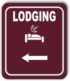 LODGING DIRECTIONAL ARROW TRAIL 8 Variations Metal Aluminum composite sign