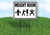 WEIGHT ROOM WITH BORDER Yard Sign with Stand LAWN SIGN
