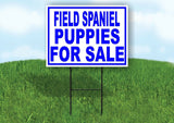 Field Spaniel PUPPIES FOR SALE BLUE Yard Sign Road with Stand LAWN SIGN