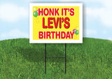 LEVI'S HONK ITS BIRTHDAY 18 in x 24 in Yard Sign Road Sign with Stand