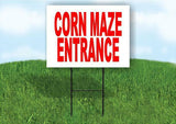 CORN MAZE ENTRANCE Plastic Yard Sign ROAD SIGN with Stand