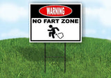 WARNING NO FART ZONE Yard Sign Road with Stand LAWN SIGN