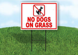 NO DOGS ON GRASS DOG RED X Plastic Yard Sign ROAD SIGN with Stand