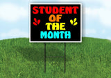 STUDENT OF THE MONTH COLORFUL Yard Sign Road with Stand LAWN SIGN