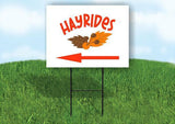 HAY RIDES LEFT  ARROW Yard Sign Road with Stand LAWN SIGN Single sided