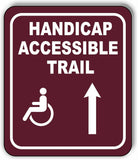 HANDICAP ACCESSIBLE TRAIL DIRECTIONAL ARROWS Metal Aluminum composite sign