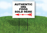 IOWA AUTHENTIC FOOD LEFT ARROW Yard Sign w Stand LAWN SIGN Single
