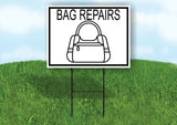 BAG REPAIRS BLACK Yard Sign with Stand LAWN SIGN