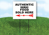 HAWAII AUTHENTIC FOOD LEFT ARROW Yard Sign w Stand LAWN SIGN Single