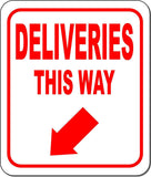 DELIVERIES THIS WAY DIRECTIONAL RED 8 Arrow Variations Aluminum composite sign