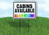 CABINS AVAILABLE ALL WELCOME  BLUE BROWN Yard Sign with Stand LAWN SIGN