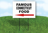 CONNECTICUT FAMOUS FOOD LEFT ARROW Yard Sign w Stand LAWN SIGN Single