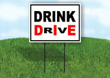 DRINK DRIVE DIE RED BLACK Yard Sign with Stand LAWN SIGN