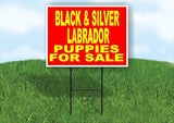 BLACK & SILVER Labrador PUPPIES FOR SALE YELLOW RED Yard Lawn Road Sign w Stand