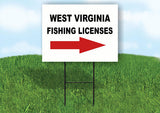 WEST VIRGINIA _FISHING LICENSES RIGHT ARROW Yard Sign w Stand LAWN SIGN Single
