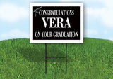 VERA CONGRATULATIONS GRADUATE 18 in x 24 in Yard Sign Road Sign with Stand