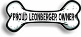 Proud Leonberger Owner Bone Car Magnet Bumper Sticker 3"x7"